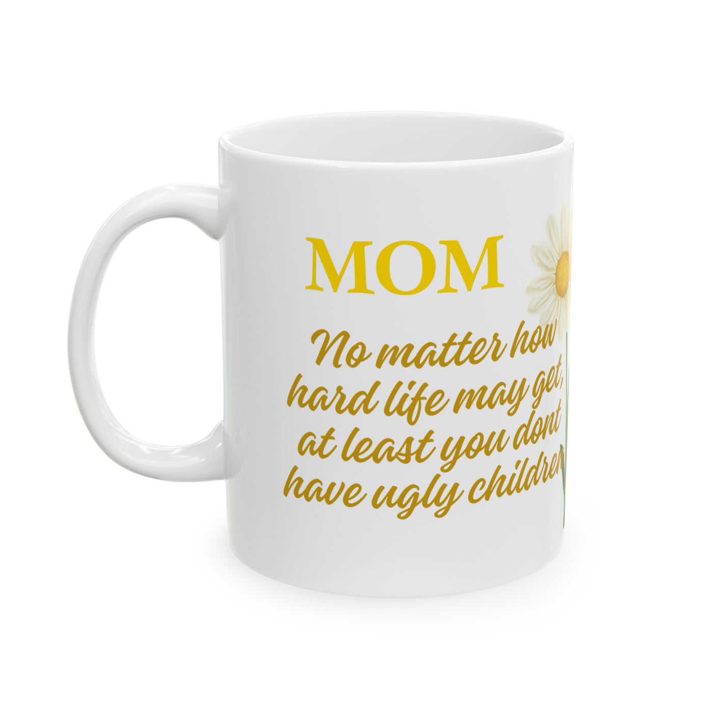 No Matter What Mug for moms - Home and Galaxy