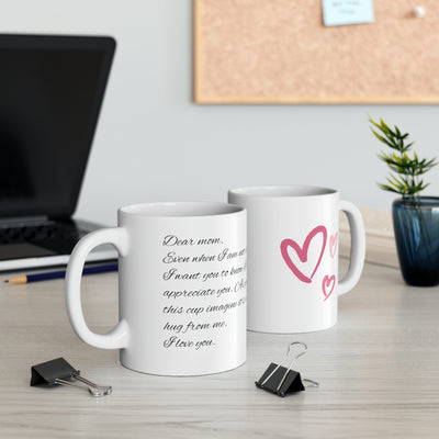 Dear Mom Mother's Day Mug, - Home and Galaxy